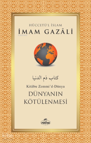 Dünyanın Kötülenmesi - Ravza Yayınları - Selamkitap.com'da