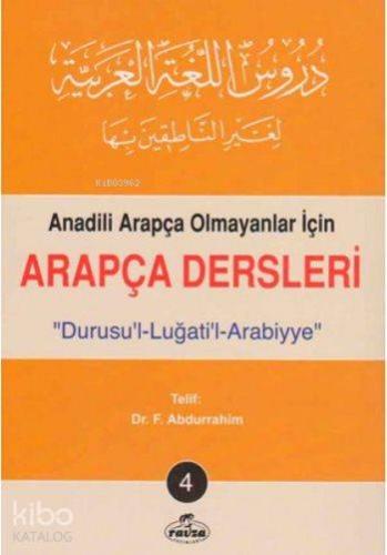 Durusu'l Luğati'l Arabiyye - Arapça Dersleri 4; Anadili Arapça Olmayan
