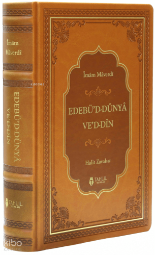 Edebü'd Dünyâ Ve'd Dîn - Tahlil Yayınları - Selamkitap.com'da