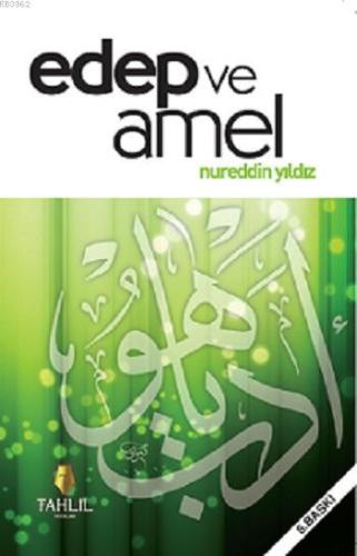 Edep ve Amel - Tahlil Yayınları - Selamkitap.com'da