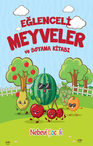 Eğlenceli Meyveler ve Boyama Kitabı - Nebevi Hayat Yayınları - Selamki