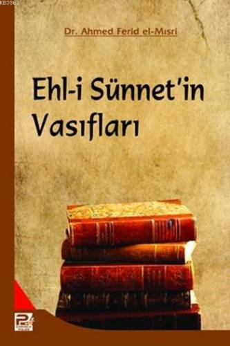 Ehl-i Sünnet'in Vasıfları - Karınca & Polen Yayınları - Selamkitap.com
