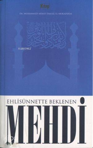 Ehlisünnette Beklenen Mehdi - Kitap Dünyası - Selamkitap.com'da