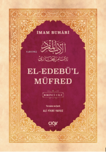 el-Edebü'l Müfred (2 Cilt) - Çığır Yayınları - Selamkitap.com'da