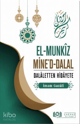El-Munkîz Mine'd-Dalal Dalâletten Hidâyete - Çağdaş Kitap - Selamkitap