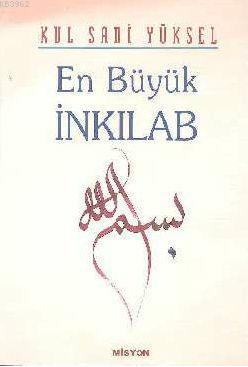 En Büyük İnkılab - Misyon Yayınları - Selamkitap.com'da