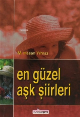 En Güzel Aşk Şiirleri - Kardelen Yayınları - Selamkitap.com'da