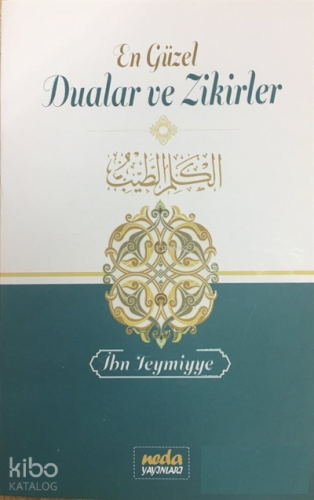 En Güzel Dualar ve Zikirler