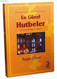 En Güzel Hutbeler; Vaaz, Nasihat, İrşad (ciltsiz)
