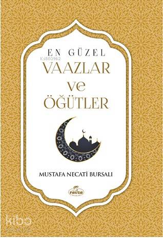 En Güzel Vaazler Öğütler - Ravza Yayınları - Selamkitap.com'da