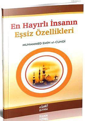 En Hayırlı İnsanın Eşsiz Özellikleri - Guraba Yayınları - Selamkitap.c