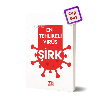 En Tehlikeli Virüs; ŞİRK - Neda Yayınları - Selamkitap.com'da