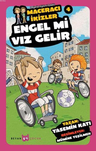 Engel Mi Vız Gelir - Maceracı İkizler 4 - Beyan Çocuk - Selamkitap.com