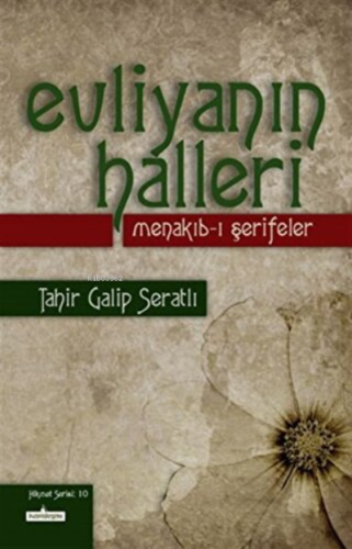 Evliyanın Halleri - Menakıb-ı Şerifeler - Kardelen Yayınları - Selamki