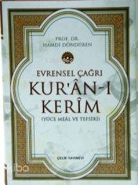 Evrensel Çağrı Kur'an-ı Kerim (Ciltli)