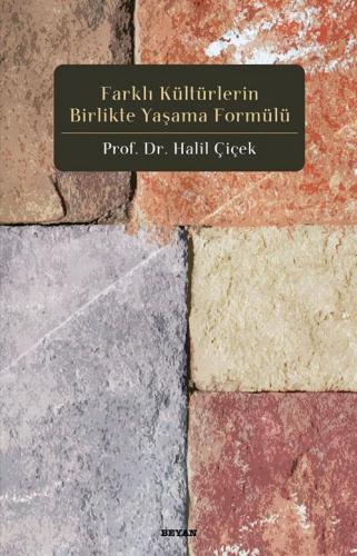 Farklı Kültürlerin Birlikte Yaşama Formülü - Beyan Yayınları - Selamki