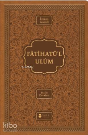 Fatihatü'l-ulûm - İlimlere Giriş; (Termo Deri Kapak) - Tahlil Yayınlar