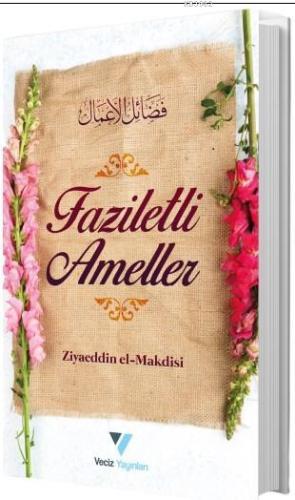 Faziletli Ameller - Veciz Yayınları - Selamkitap.com'da