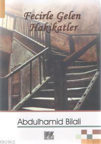 Fecirle Gelen Hakikatler - Buruc Yayınları - Selamkitap.com'da
