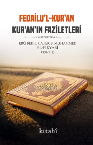 Kuranın Faziletleri Fedailul Kuran - Kitabi Yayınevi - Selamkitap.com'