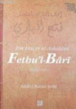 Fethu´l- Bârî 4; Sahih-i Buhari Şerhi