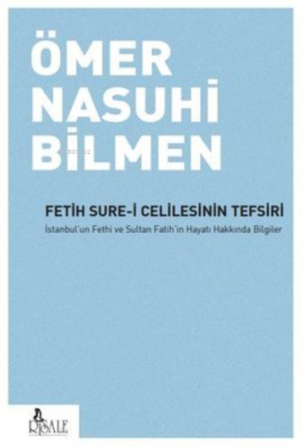 Fetih Sure-i Celilesinin Tefsiri - Risale Yayınları - Selamkitap.com'd
