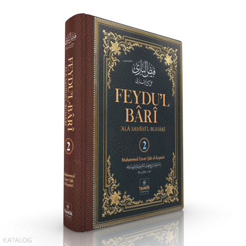 Feydu’l Bârî' Ala Sahîhi'l-Buhârî - 2. Cilt (Ciltli) - Tahkîk Yayınlar