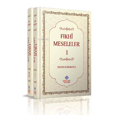 Fıkhi Meseleler;(Sıvama Kapak) - Nebevi Hayat Yayınları - Selamkitap.c