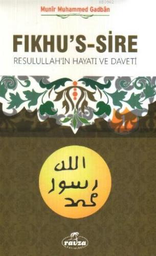 Fıkhu's-Sire 1; Resulullah'ın Hayatı ve Daveti - Ravza Yayınları - Sel