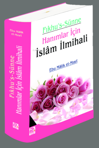Fıkhu's Sünne (Hanımlar için İslam İlmihali) - Karınca & Polen Yayınla
