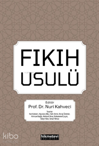 Fıkıh Usulü - Hikmet Evi Yayınları - Selamkitap.com'da