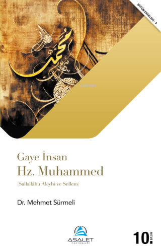 Gaye İnsan Hz. Muhammed (s.a.s.) - Asalet Yayınları - Selamkitap.com'd