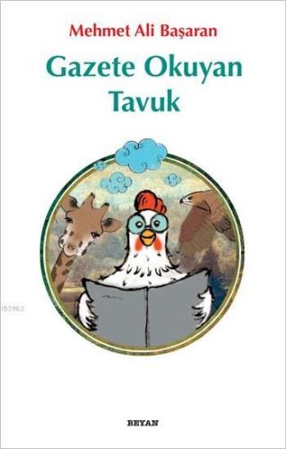 Gazete Okuyan Tavuk - Beyan Yayınları - Selamkitap.com'da