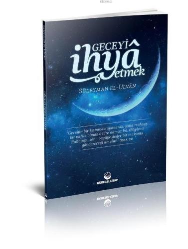 Geceyi İhya Etmek - Küresel Kitap - Selamkitap.com'da