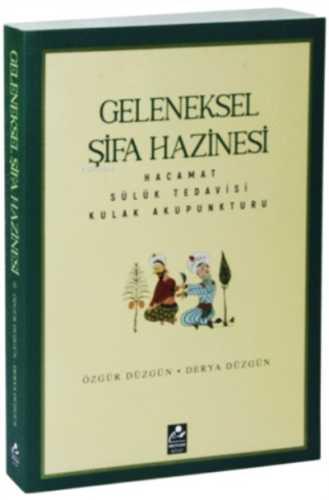 Geleneksel Şifa Hazinesi;Hacamat-Sülük Tedavisi-Kulak Akupunkturu - Me