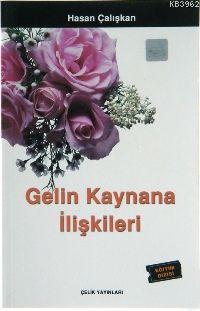 Gelin Kaynana İlişkileri - Çelik Yayınevi - Selamkitap.com'da