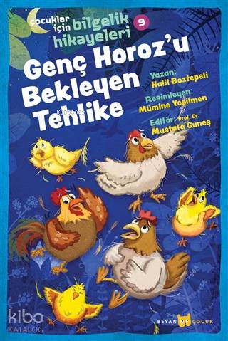 Genç Horoz'u Bekleyen Tehlike - Çocuklar İçin Bilgelik Hikayeleri 9 - 