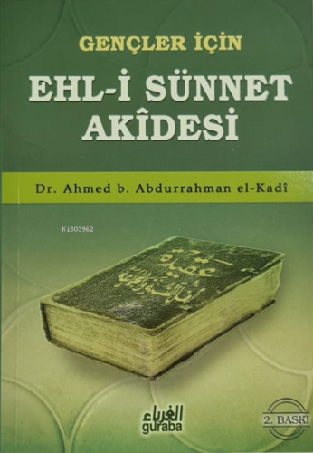 Gençler İçin Ehli Sünnet Akidesi - Guraba Yayınları - Selamkitap.com'd