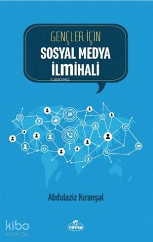 Gençler İçin Sosyal Medya İlmihali - Ravza Yayınları - Selamkitap.com'