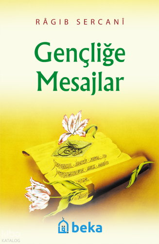 Gençliğe Mesajlar (Cep Boy) - Beka Yayınları - Selamkitap.com'da