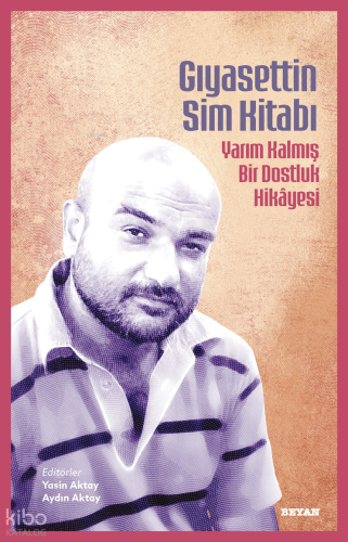 Gıyasettin Sim Kitabı - Beyan Yayınları - Selamkitap.com'da