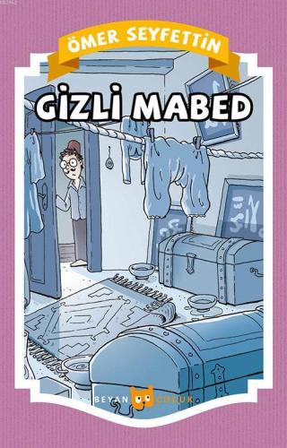 Gizli Mabed - Beyan Çocuk - Selamkitap.com'da