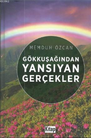 Gökkuşağından Yansıyan Gerçekler - Kitap Dünyası - Selamkitap.com'da