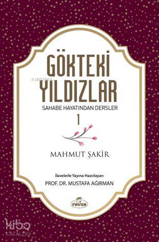 Gökteki Yıldızlar 1; Sahabe Hayatından Dersler - Ravza Yayınları - Sel