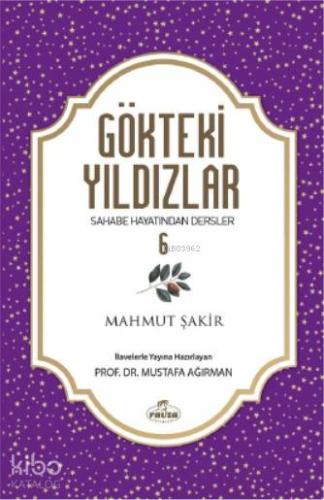 Gökteki Yıldızlar 6; Sahabe Hayatından Dersler - Ravza Yayınları - Sel