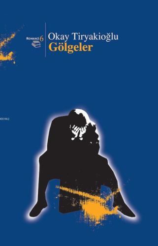 Gölgeler - Beyan Yayınları - Selamkitap.com'da