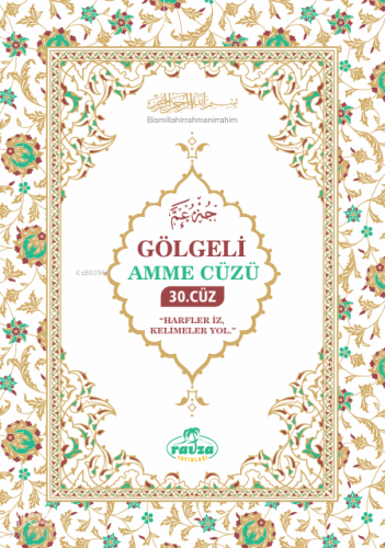 Gölgeli Amme Cüzü 30. Cüz - Ravza Yayınları - Selamkitap.com'da
