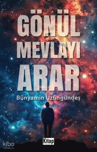 Gönül Mevlayı Arar