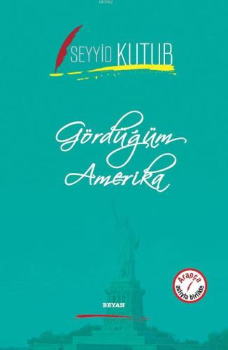 Gördüğüm Amerika - Beyan Yayınları - Selamkitap.com'da