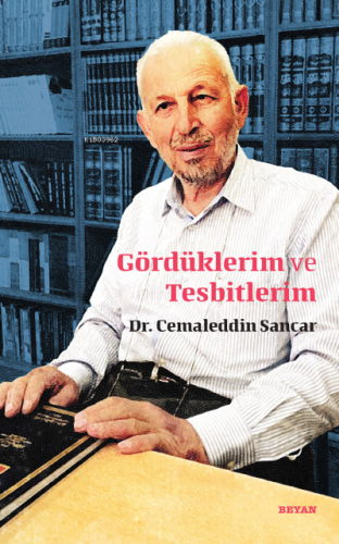 Gördüklerim ve Tesbitlerim - Beyan Yayınları - Selamkitap.com'da